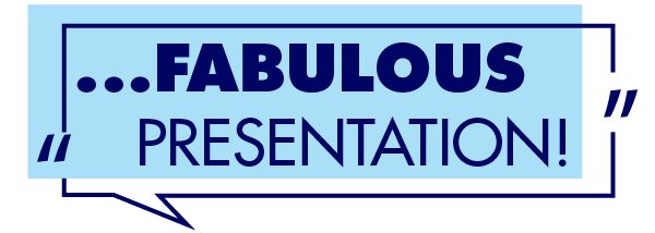 "fabulous presentation"