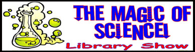 the magic of science library show