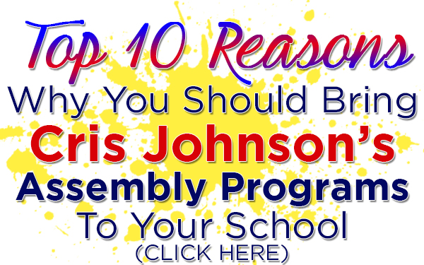 middle school assemblies, middle school assembly, Cris Johnson assemblies, Cris Johnson